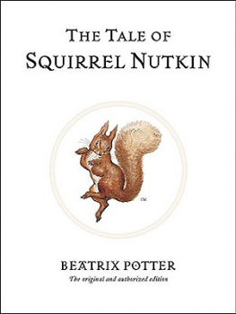 TALE OF SQUIRREL NUTKIN/りすのナトキンのおはなし